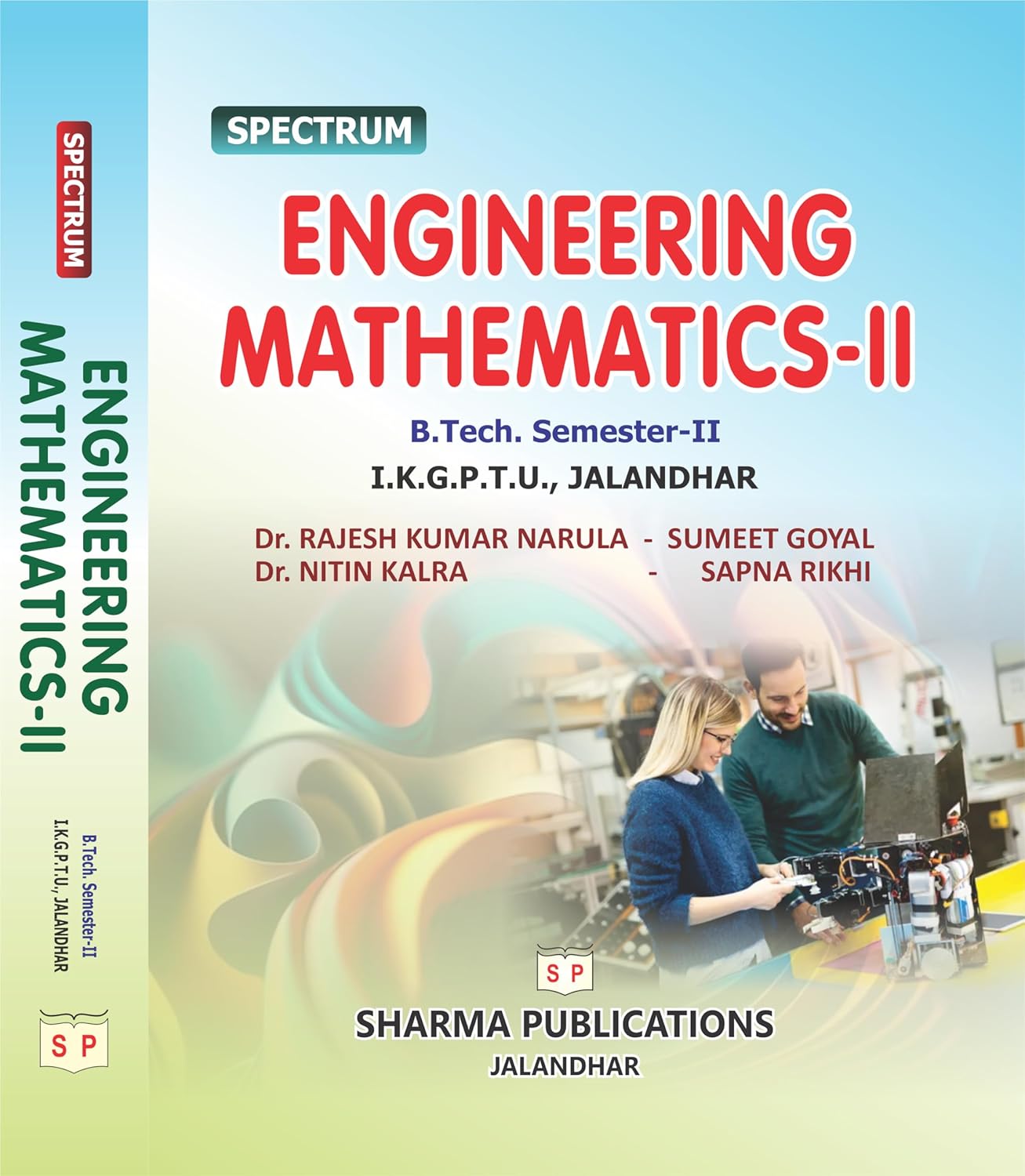 Buy SPECTRUM ENGINEERING MATHEMATICS-II B.TECH. SEMESTER-II I.K.G.P.T.U ...