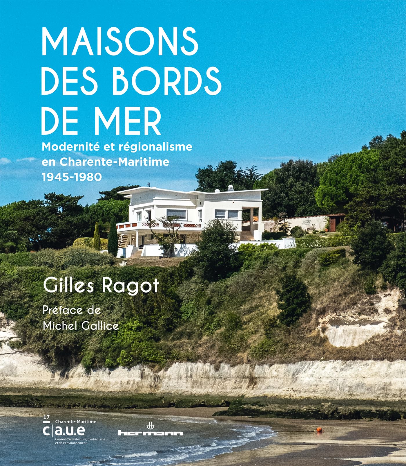 Maisons des bords de mer le beau livre photo a offrir pour une pendaison de crémaillère