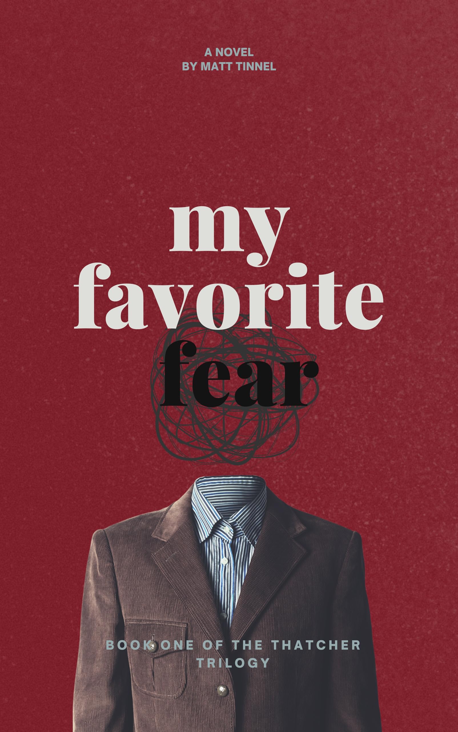 My Favorite Fear (The Thatcher Trilogy Book 1)