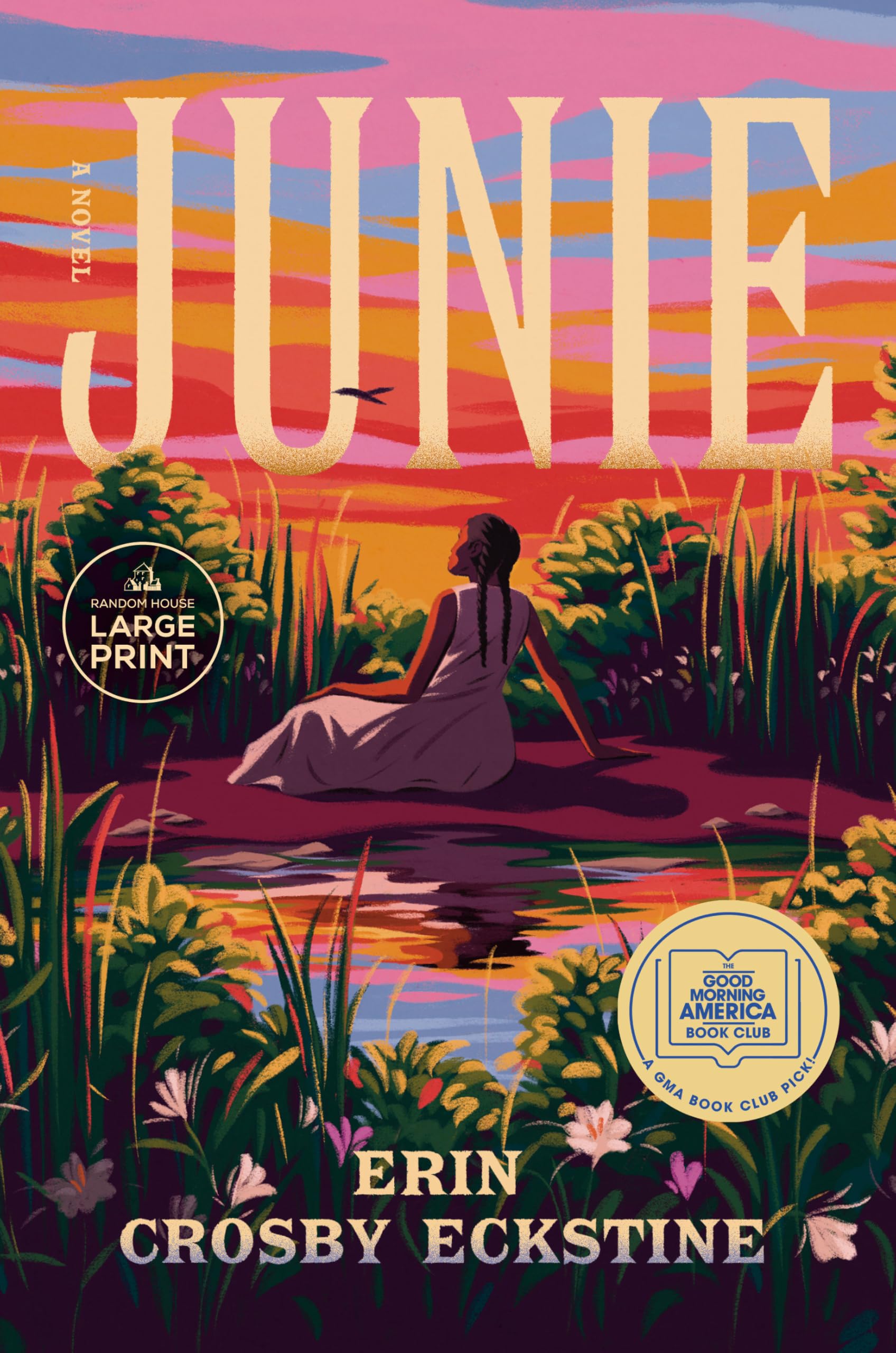 Junie: A GMA Book Club Pick: A GMA Book Club Pick: A Novel