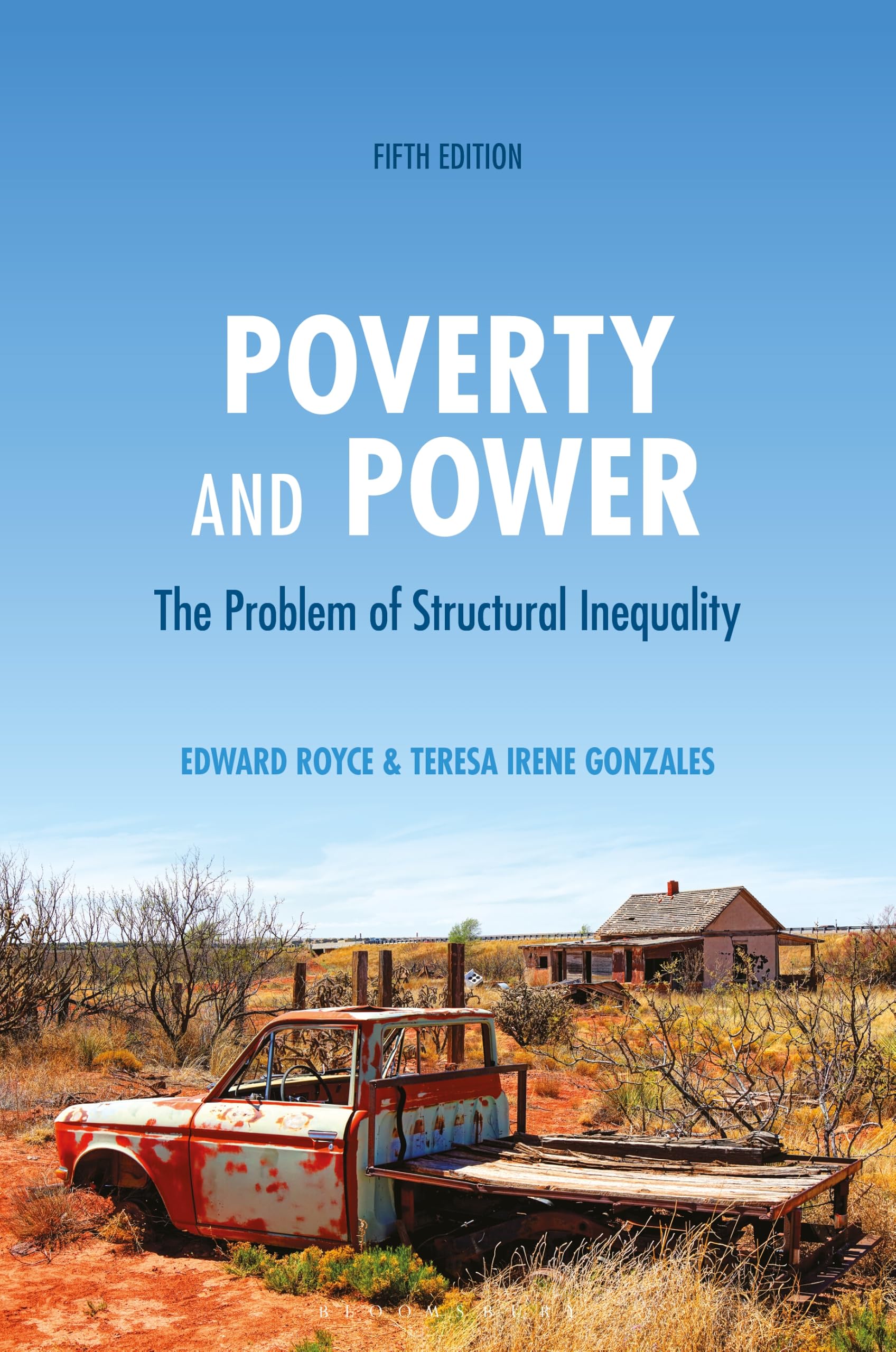 Poverty and Power: The Problem of Structural Inequality