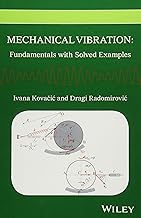 MECHANICAL VIBRATION FUNDAMENTALS WITH SOLVED EXAMPLES (HB 2018)