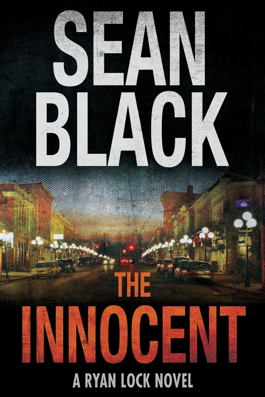 The Innocent: A Ryan Lock Novel-Sean Black