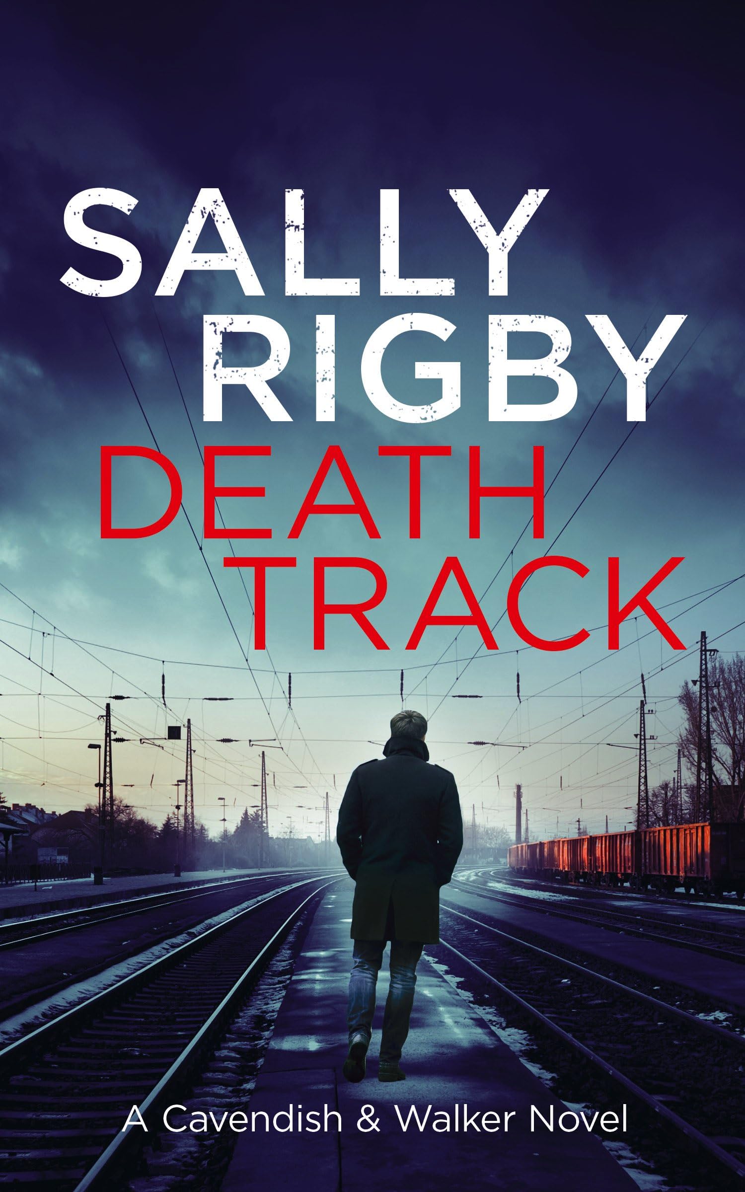 Death Track: A Cavendish & Walker Novel - Book 3
