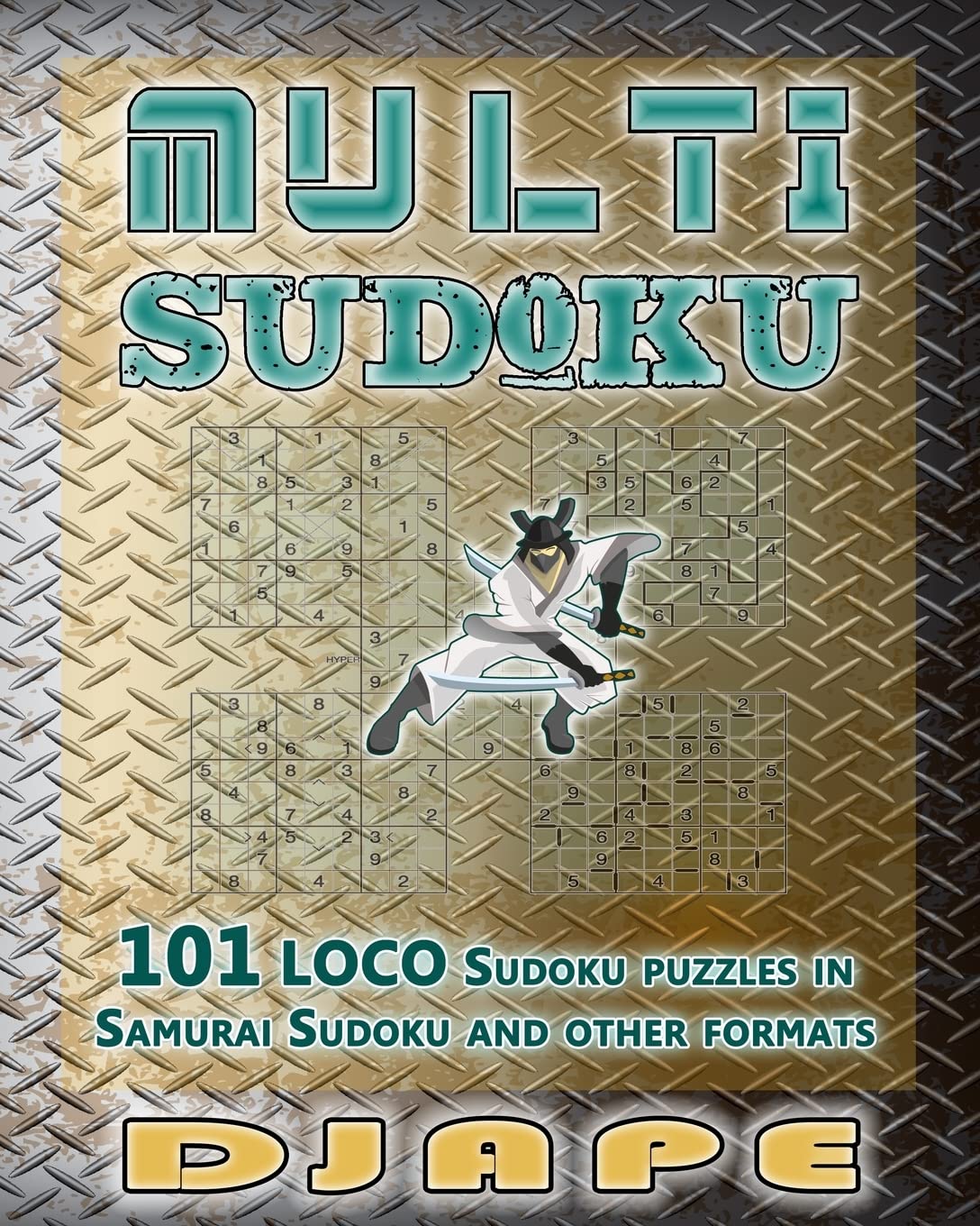 Multi Sudoku: 101 LOCO Sudoku puzzles: Volume 2 (Loco, Cuckoo, Multi, Wacky, Quirky Sudoku: The Advanced Multi-Variant Evolution)