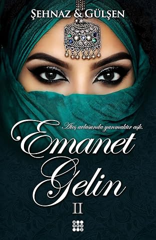 Emanete Gelin 2