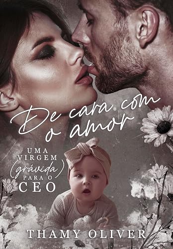 De cara com o Amor: Uma virgem (grávida) para o CEO
