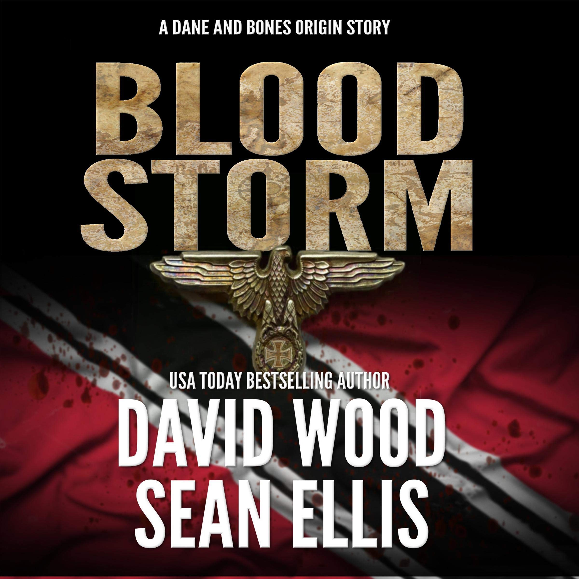 Bloodstorm: A Dane and Bones Origin Story