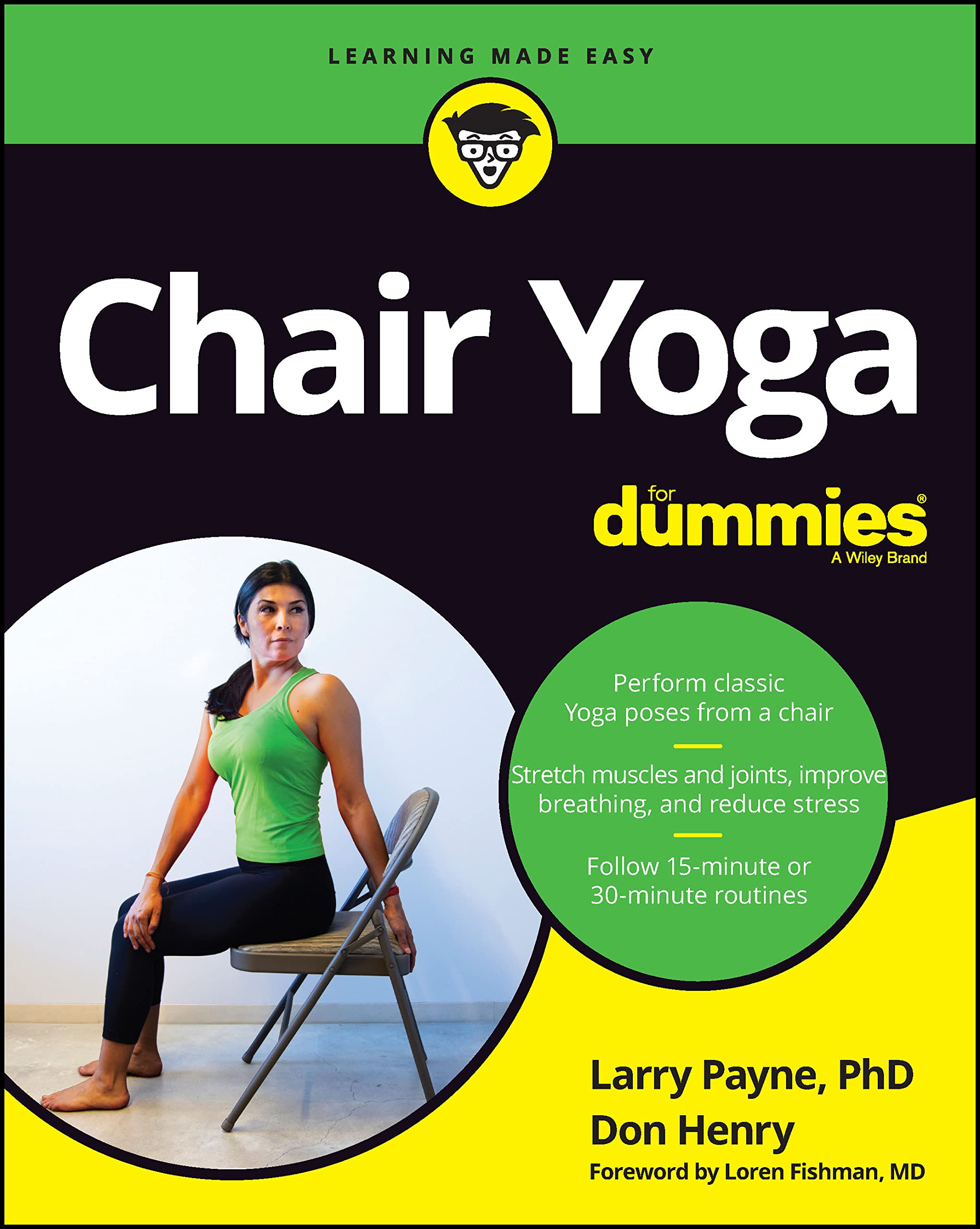 Chair Yoga for Dummies by Don Henry and Larry Payne (2022, Trade Paperback)