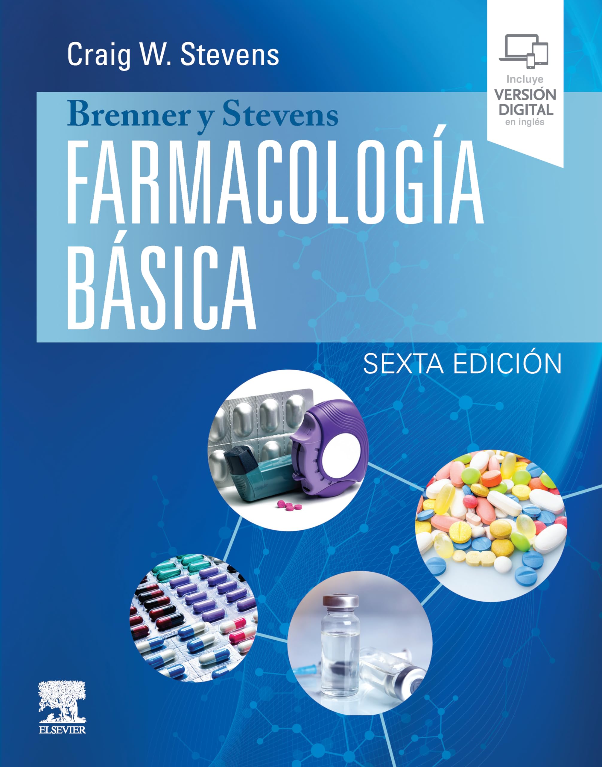 Brenner y Stevens. Farmacología básica