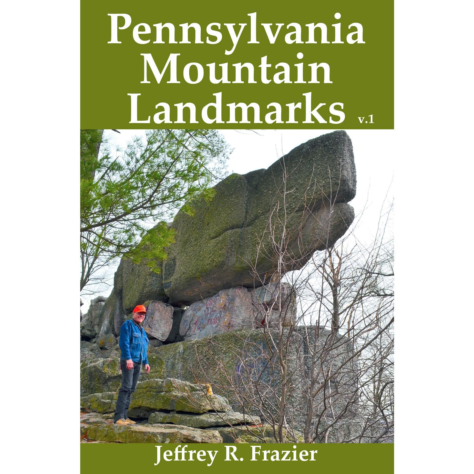 Pennsylvania Mountain Landmarks Volume 1