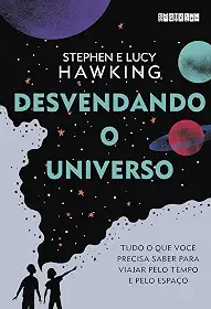 Desvendando o Universo: Tudo o que você precisa saber para viajar pelo tempo e pelo espaço