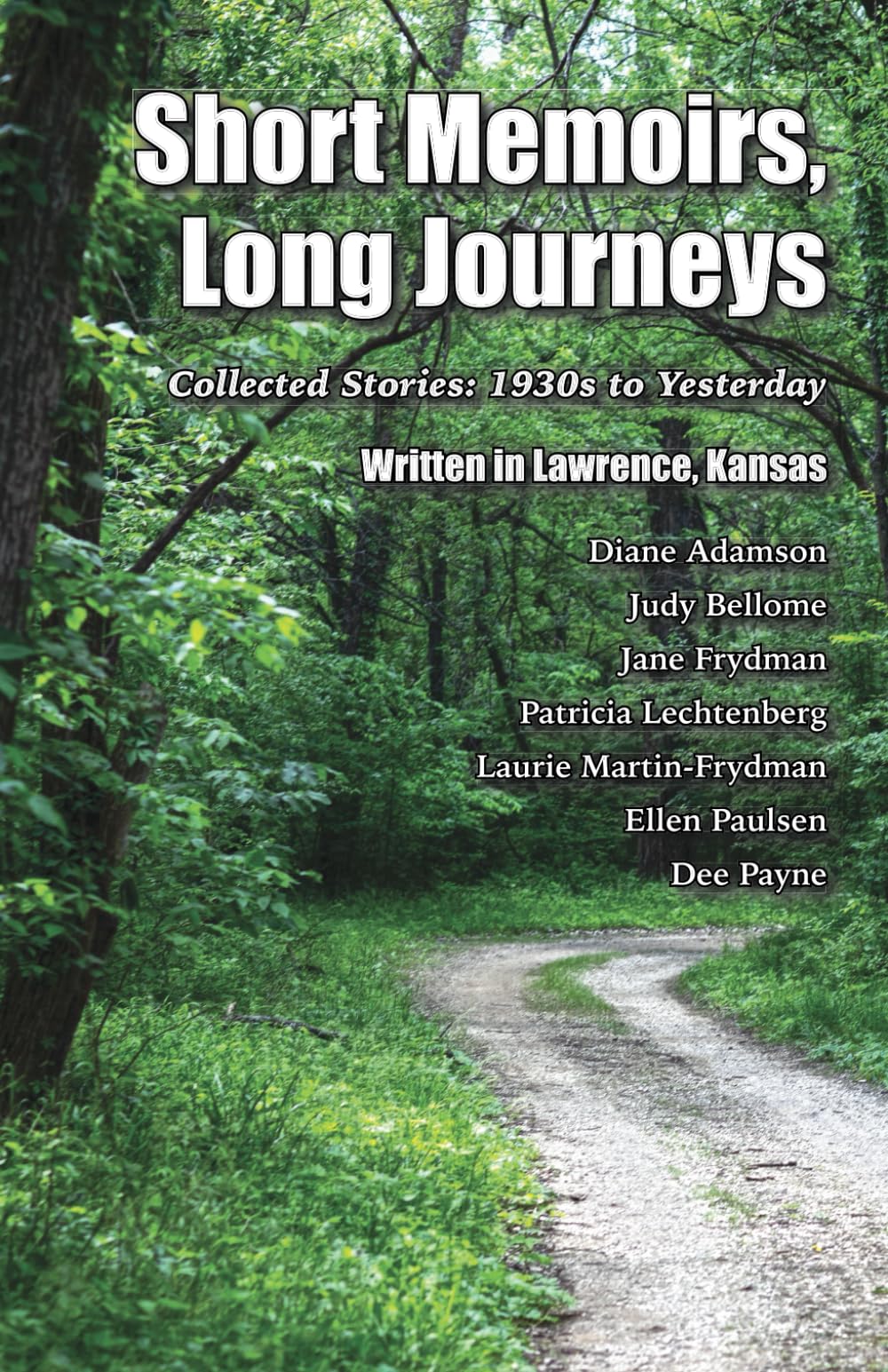 Short Memoirs, Long Journeys: Collected Stories: 1930s to Yesterday