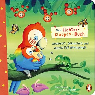 Mein Lichter-Klappen-Buch – Getröstet, gekuschelt und durchs Fell gewuschelt: Pappbilderbuch ab 2 Jahren mit LED-Leuchten und Klapen (Die Mein-Lichter-Klappen-Buch-Reihe, Band 2)