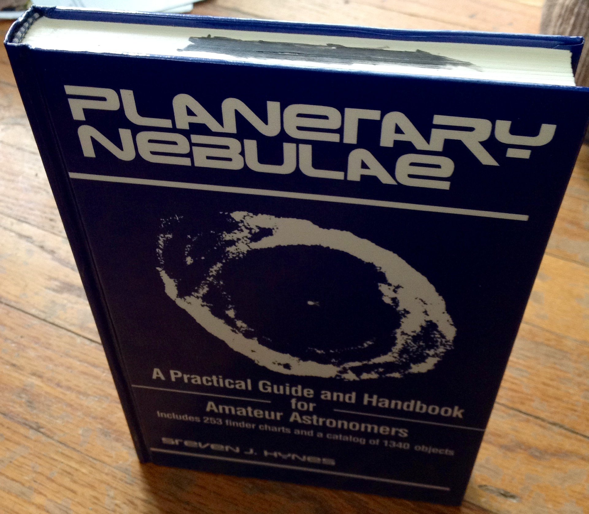 Buy Planetary Nebulae: A Practical Guide and Handbook for Amateur Astronomers : Includes 253 Finder Charts and a Catalog of 1340 Objects — BookShops.in