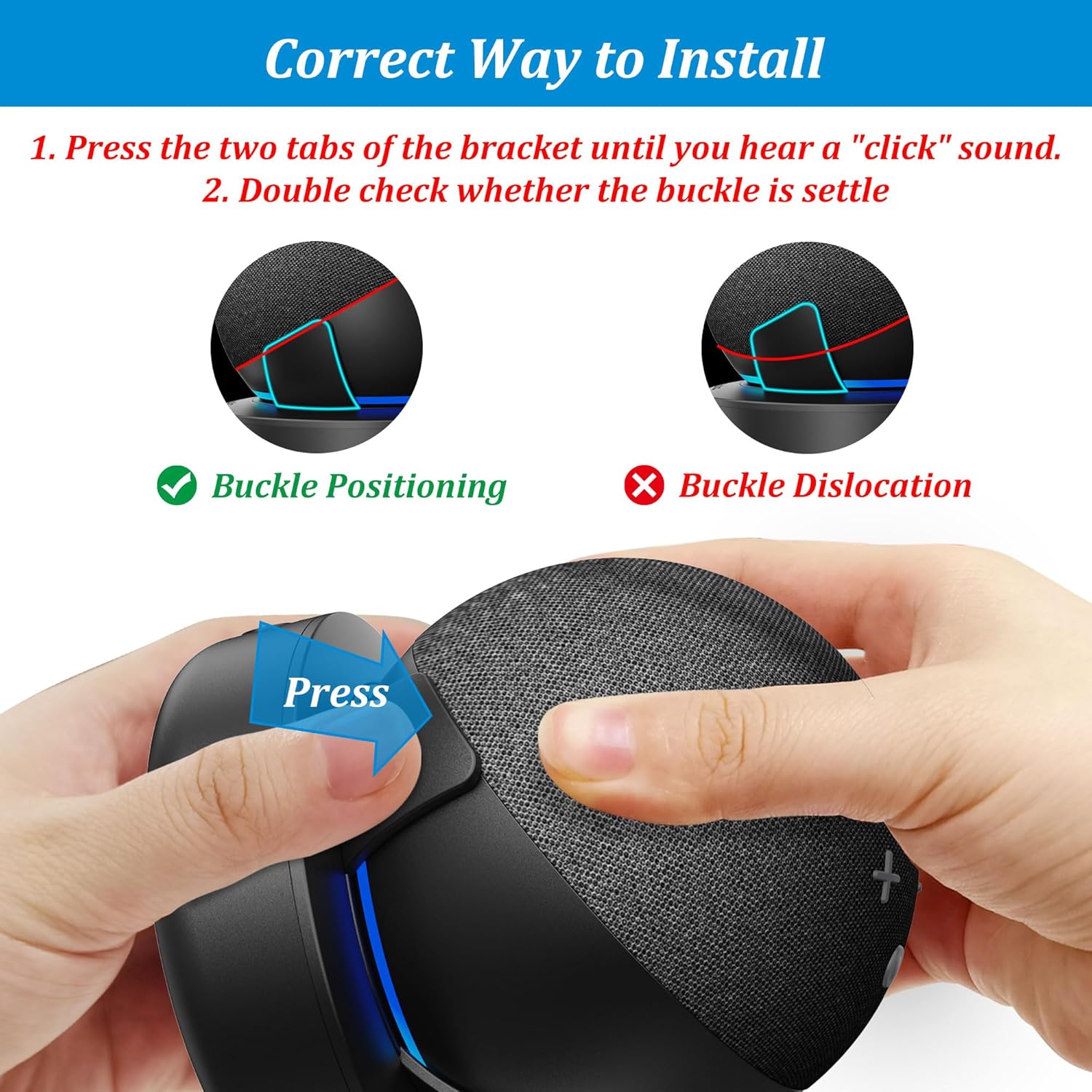 Diagram showing the correct way to install the Echo Dot into the battery base, highlighting buckle positioning.