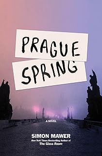 Prague Spring: A Novel