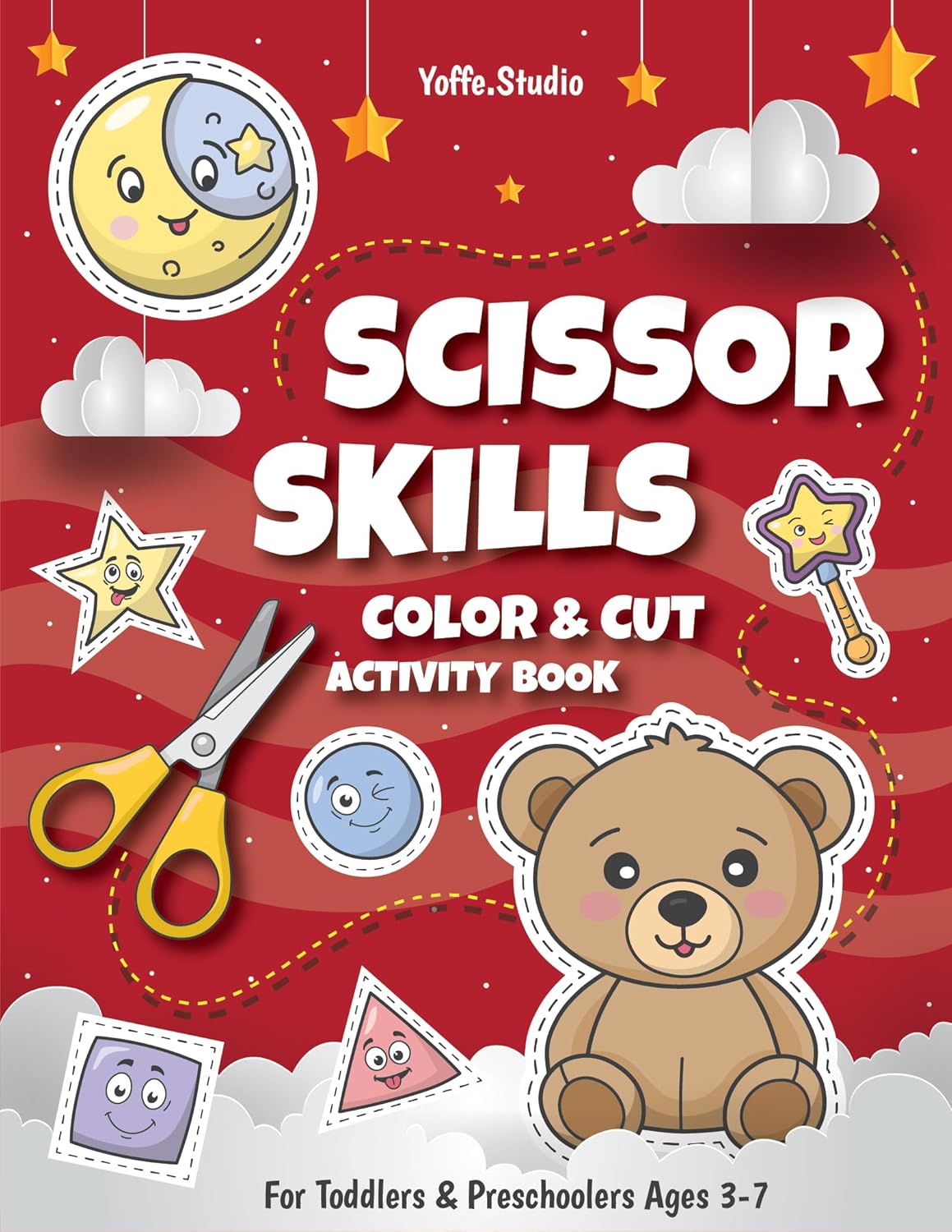 Scissor Skills Color & Cut Activity Book For Toddlers And Preschoolers: Color Cut & Paste Practice Workbook For Kids Ages 3-7