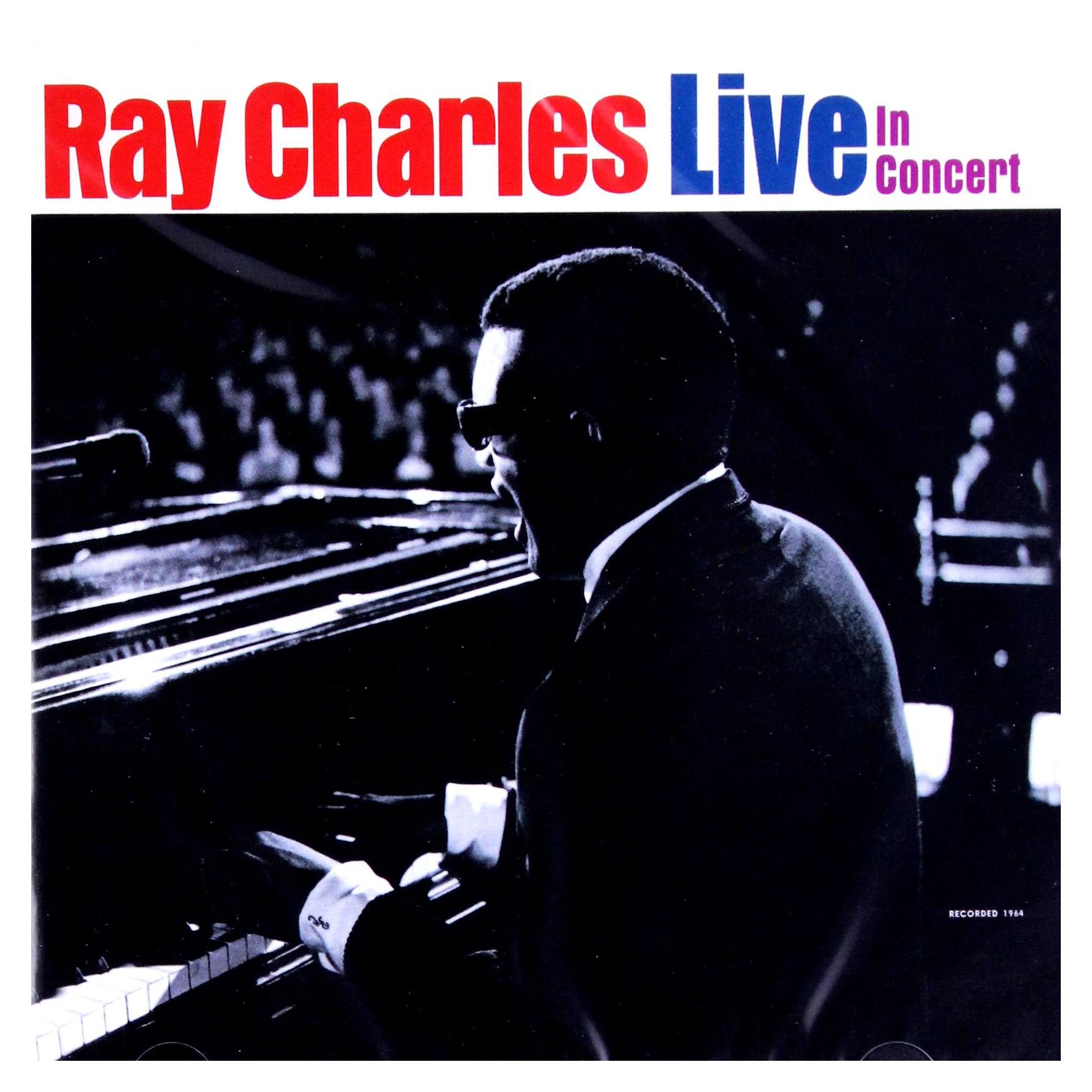 Live in Concert [Audio CD] Ray Charles; Wallace Davenport; Henderson Chambers; James Herbert; Sonny Forriest; Bill Pearson; Edgar Willis; John Hunt; Leroy Cooper; Oliver Beener; The Raelets; Wilbert Hogan; Phil Guilbeau; David "Fathead" Newman; Hank Crawford and Julian Priester