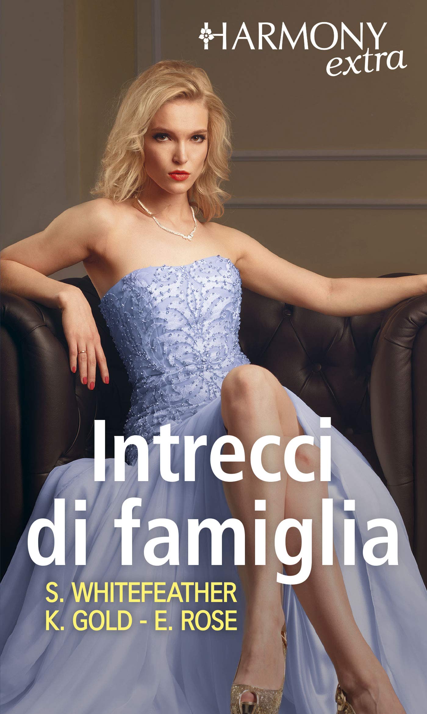 Intrecci di famiglia: Origini tradite | Attrazione senza scampo | Folle passione (Italian Edition)