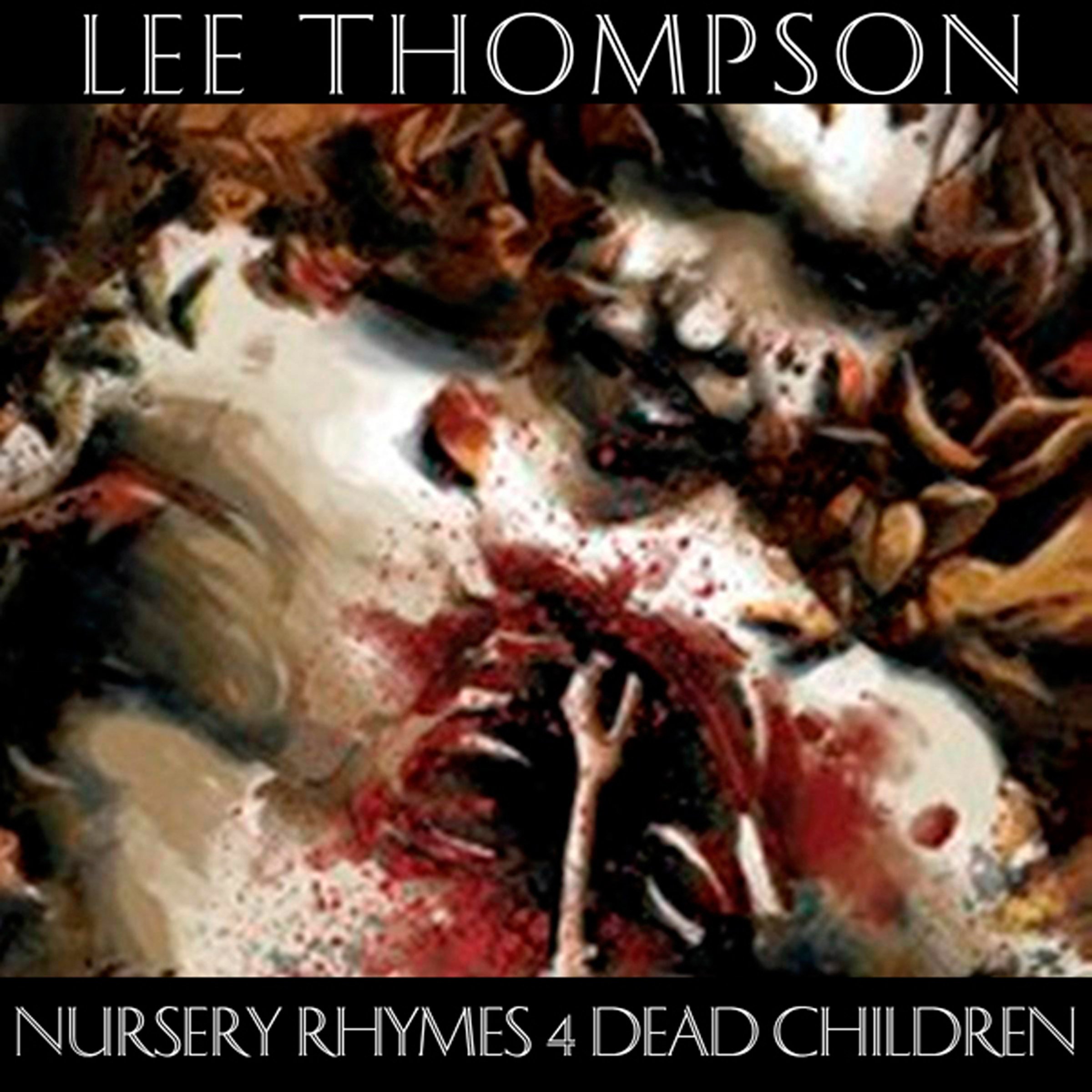 Nursery Rhymes 4 Dead Children