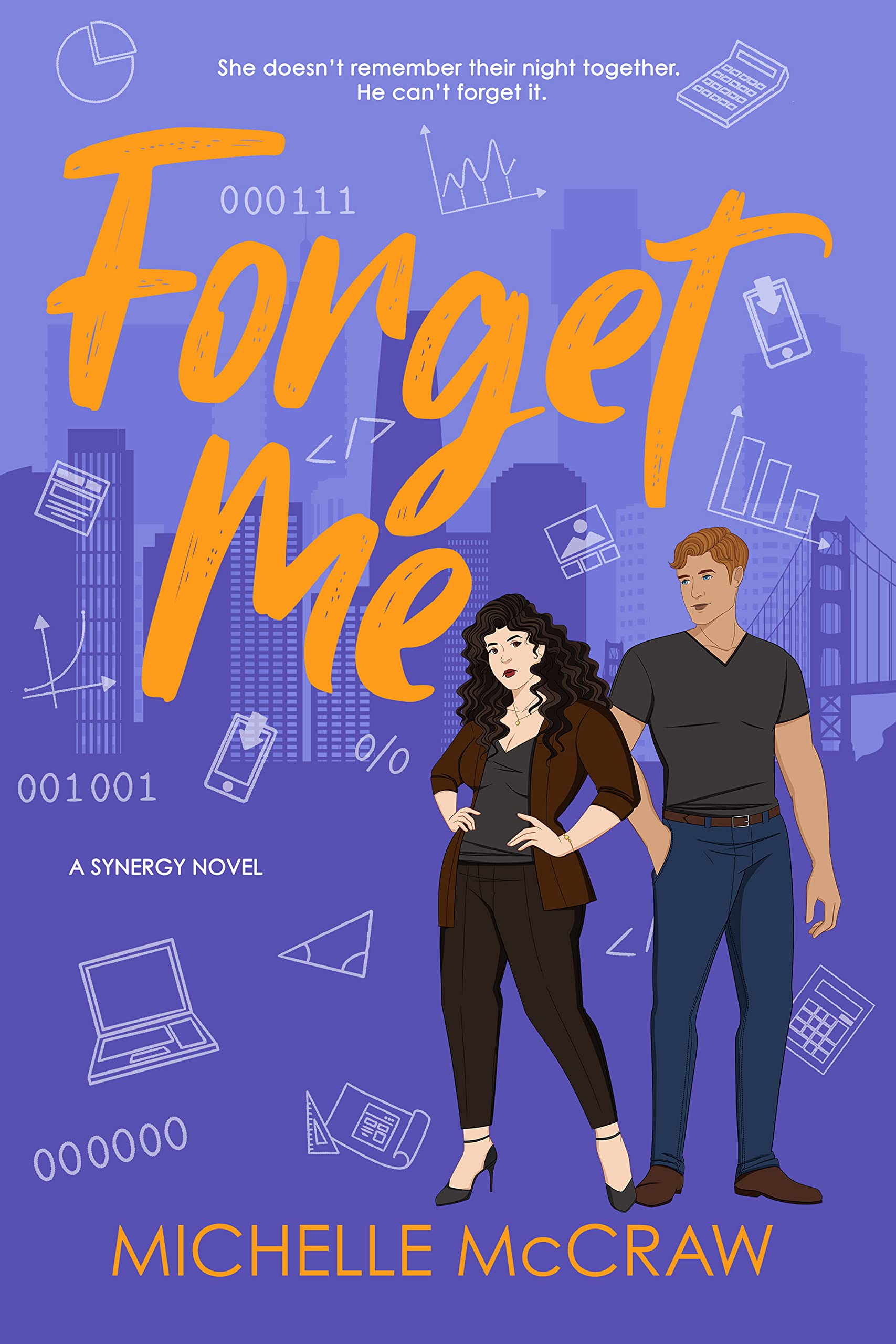 Forget Me: A Fake-Dating Standalone Workplace Romantic Comedy (Synergy Office Romance Book 5)