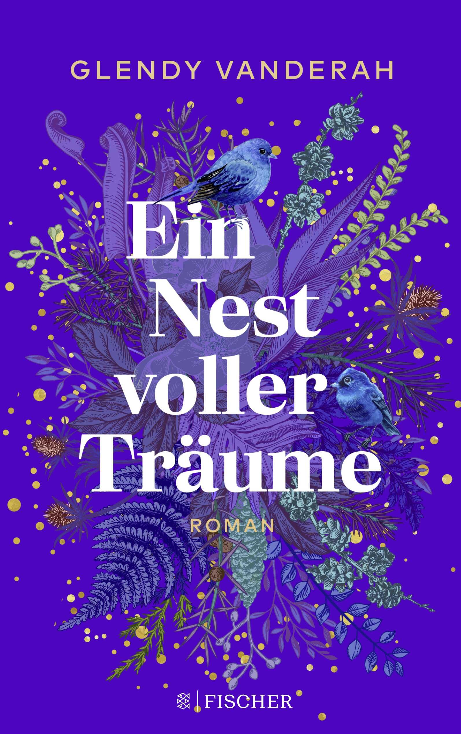 Ein Nest voller Träume: Roman