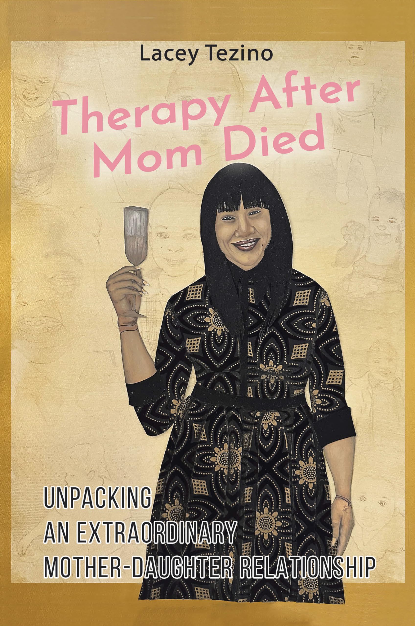 Buy Therapy after Mom Died: Unpacking an Extraordinary Mother-Daughter ...