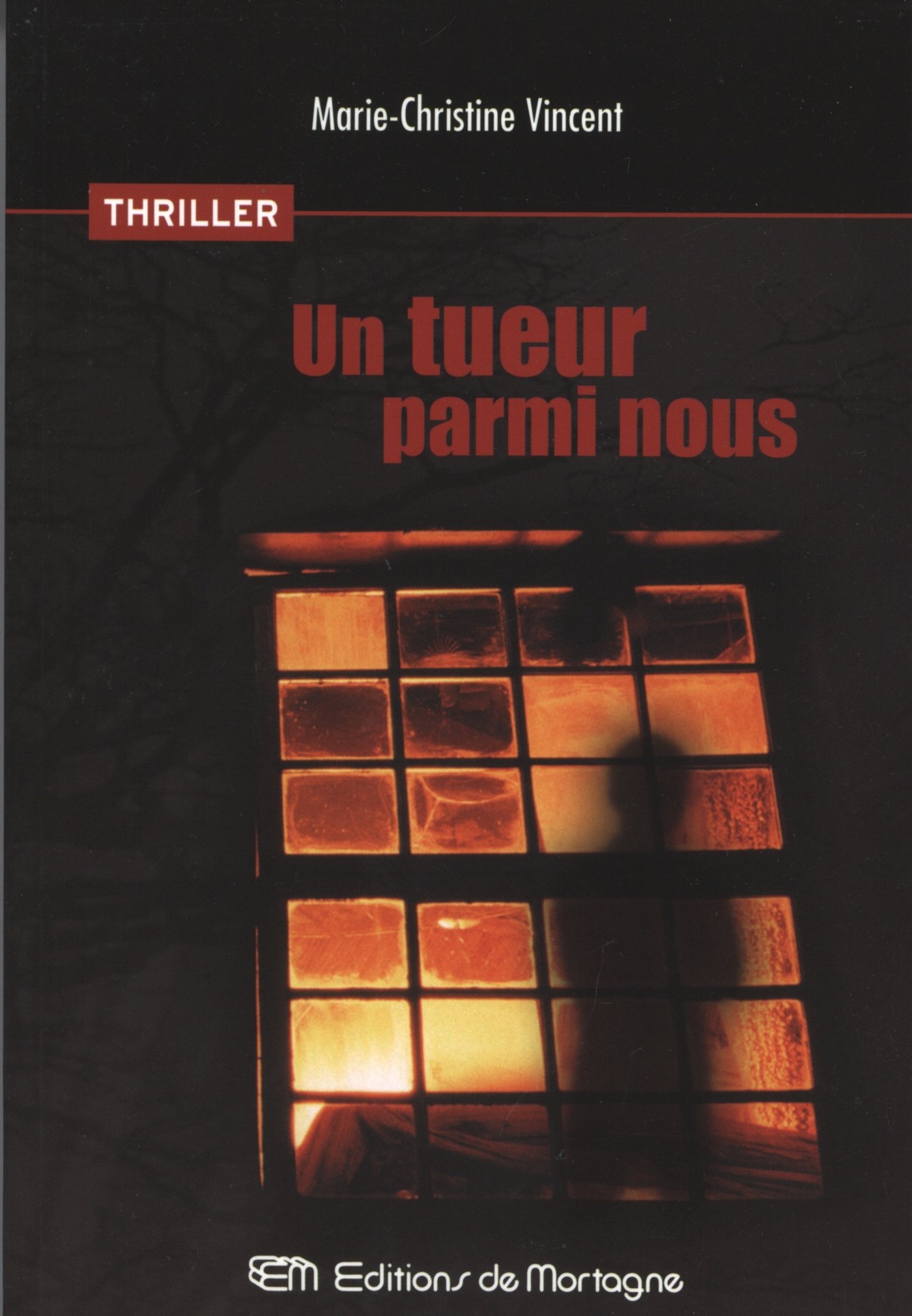 Un tueur parmi nous (French Edition)