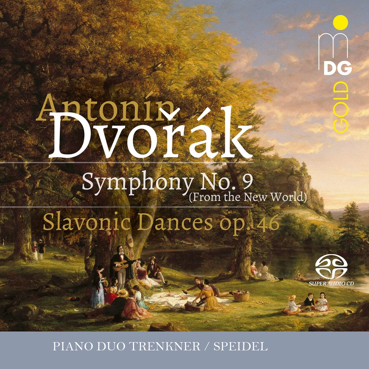 Dvorák: Symphony No. 9; Slavonic Dances Op. 46