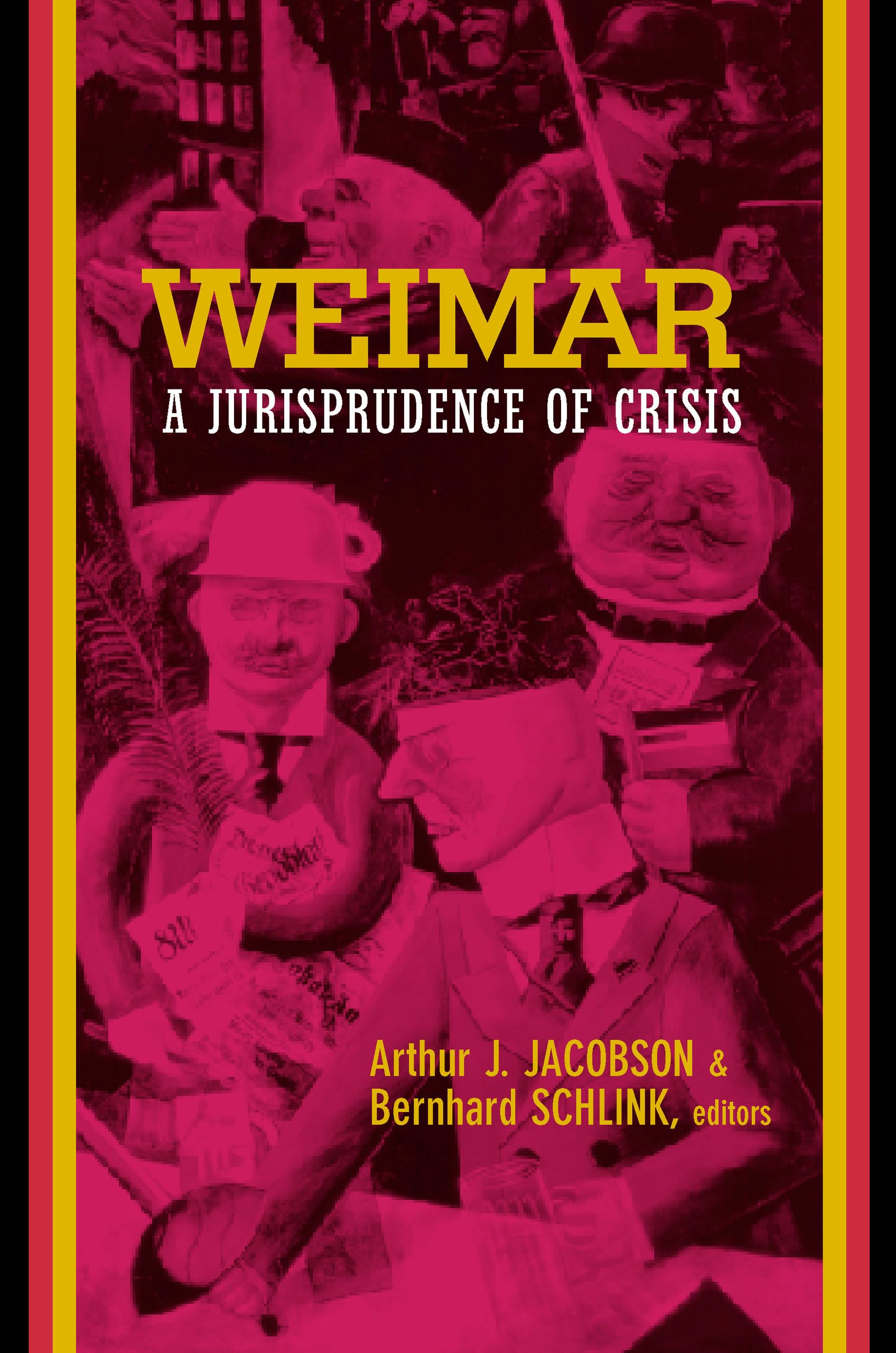 Weimar: A Jurisprudence of Crisis