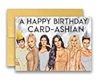 Kim Kardashian Kylie Jenner Inspired Parody Birthday Card-ashian Card 5x7 inches w/Envelope