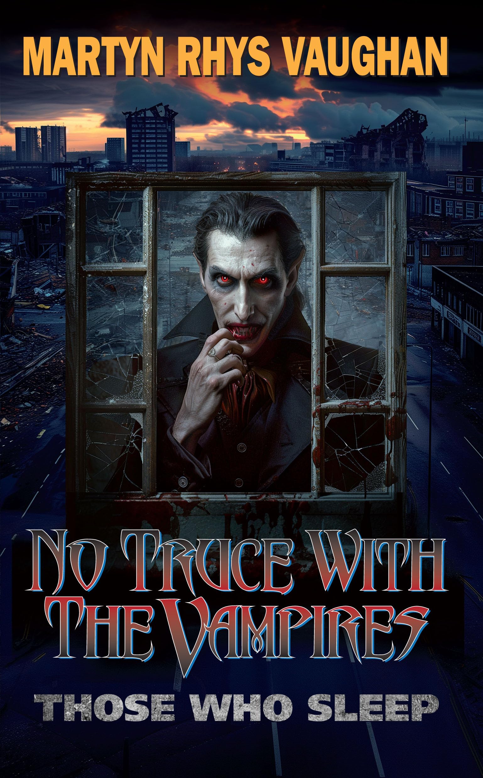 No Truce With The Vampires: Those Who Sleep
