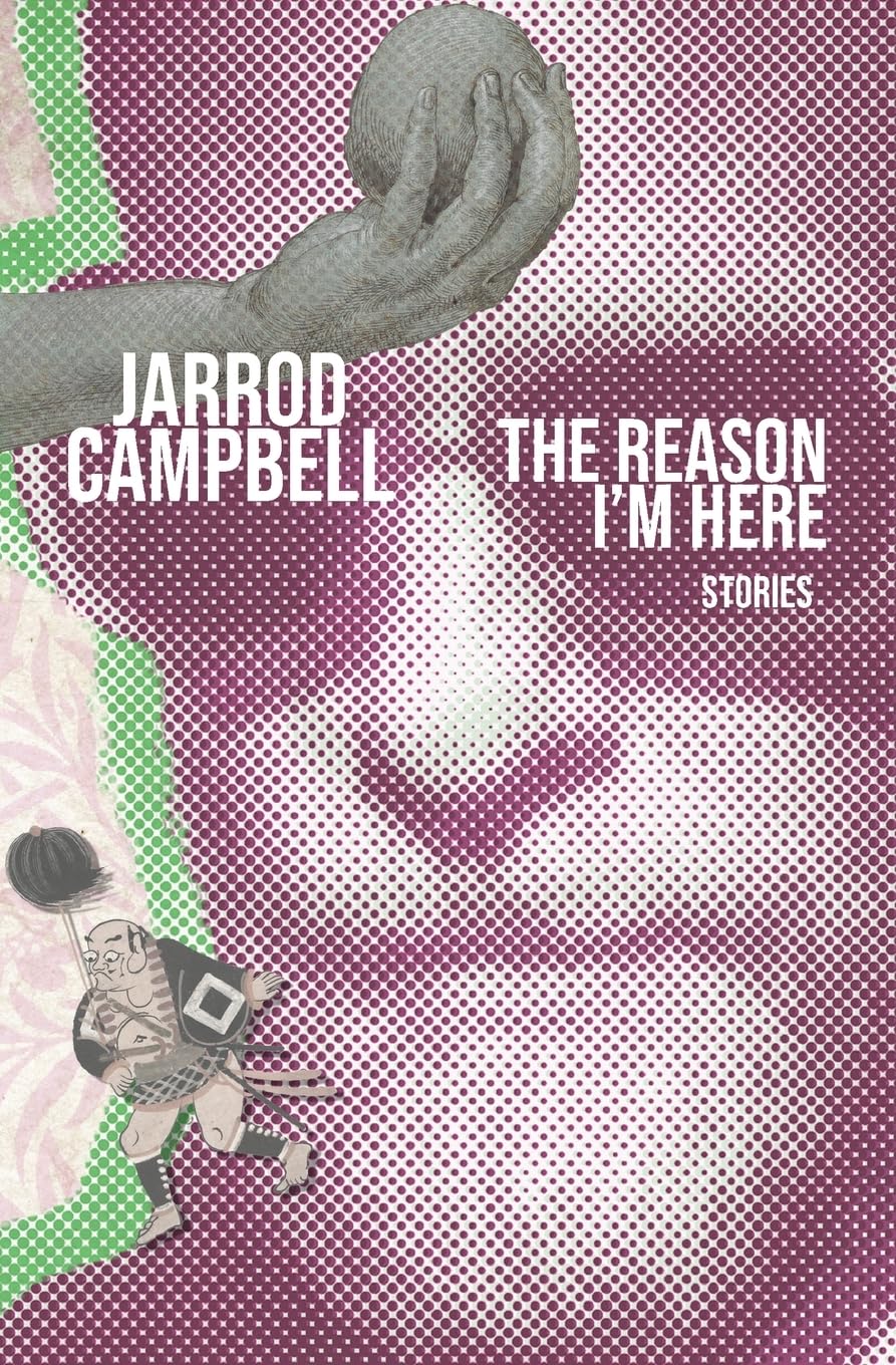 The Reason I'm Here: Stories