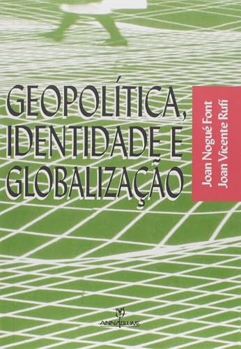 Geopolítica, Identidade e Globalização