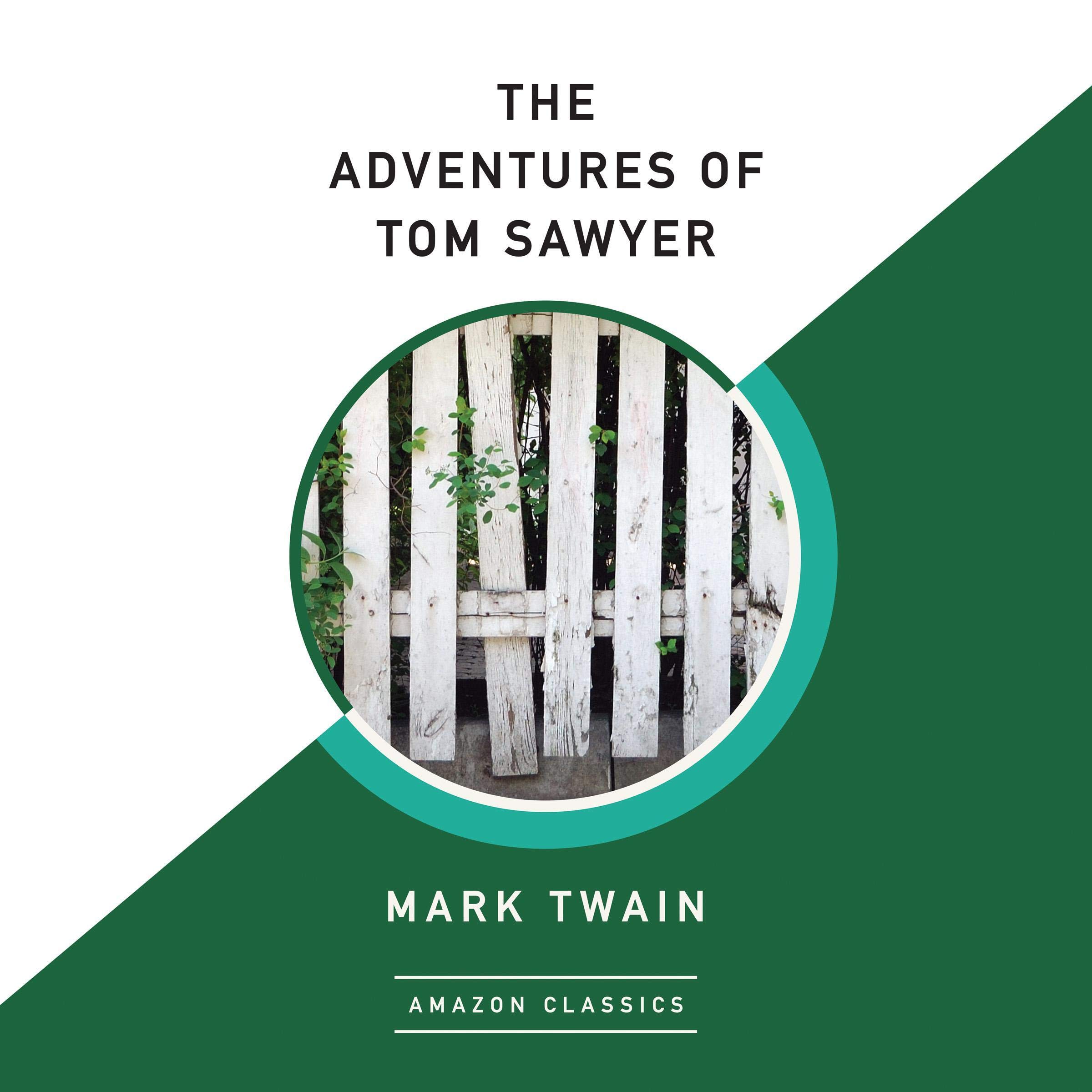 Cover art for The Adventures of Tom Sawyer (AmazonClassics Edition)