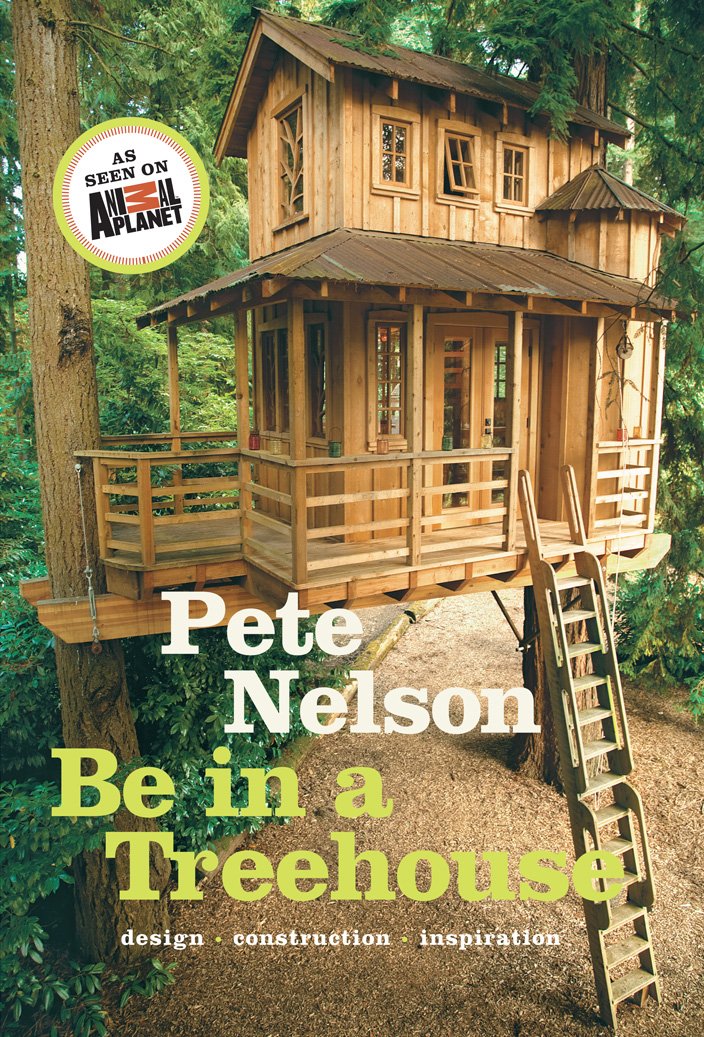 Be in a Treehouse : le beau livre à offrir aux amoureux de nature et de cabanes
