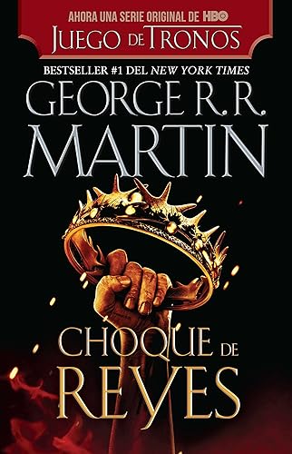 Choque de reyes  A Clash of Kings (Spanish Edition)