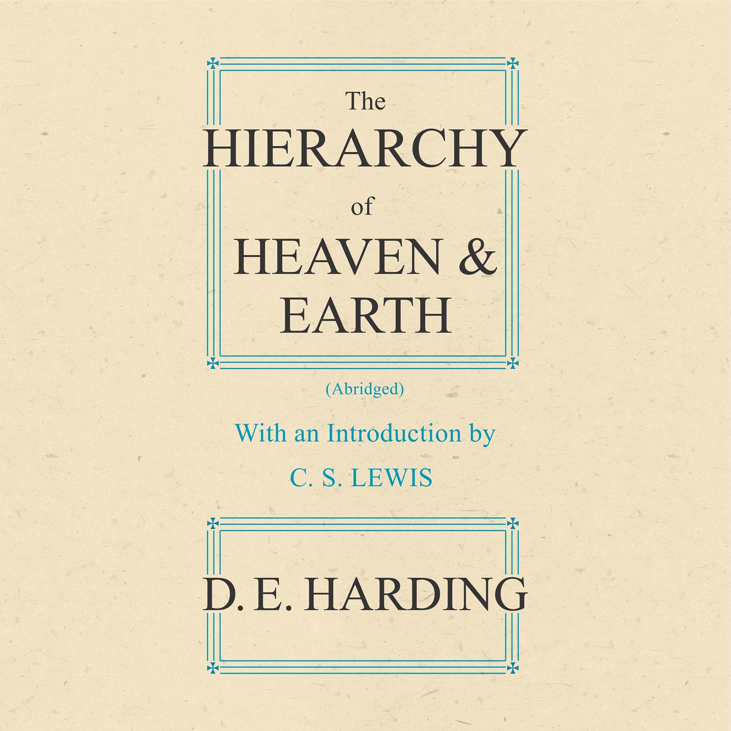 The Hierarchy of Heaven & Earth