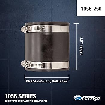 Panasony™ C100 C105 Fernco P1056-250 2.5-in. Cast Iron, Plastic and Steel Pipe