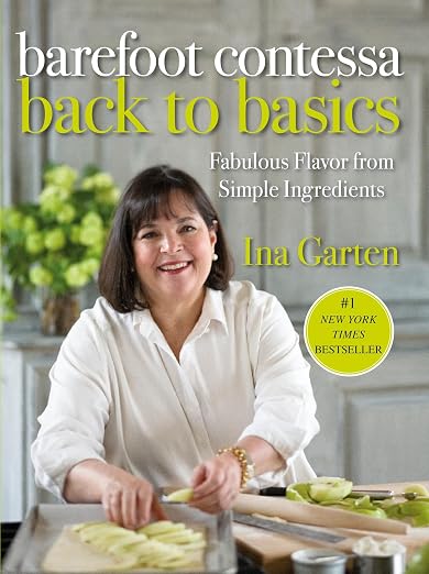 Barefoot Contessa Back to Basics: Fabulous Flavor from Simple Ingredients: A Cookbook Hardcover – October 28, 2008