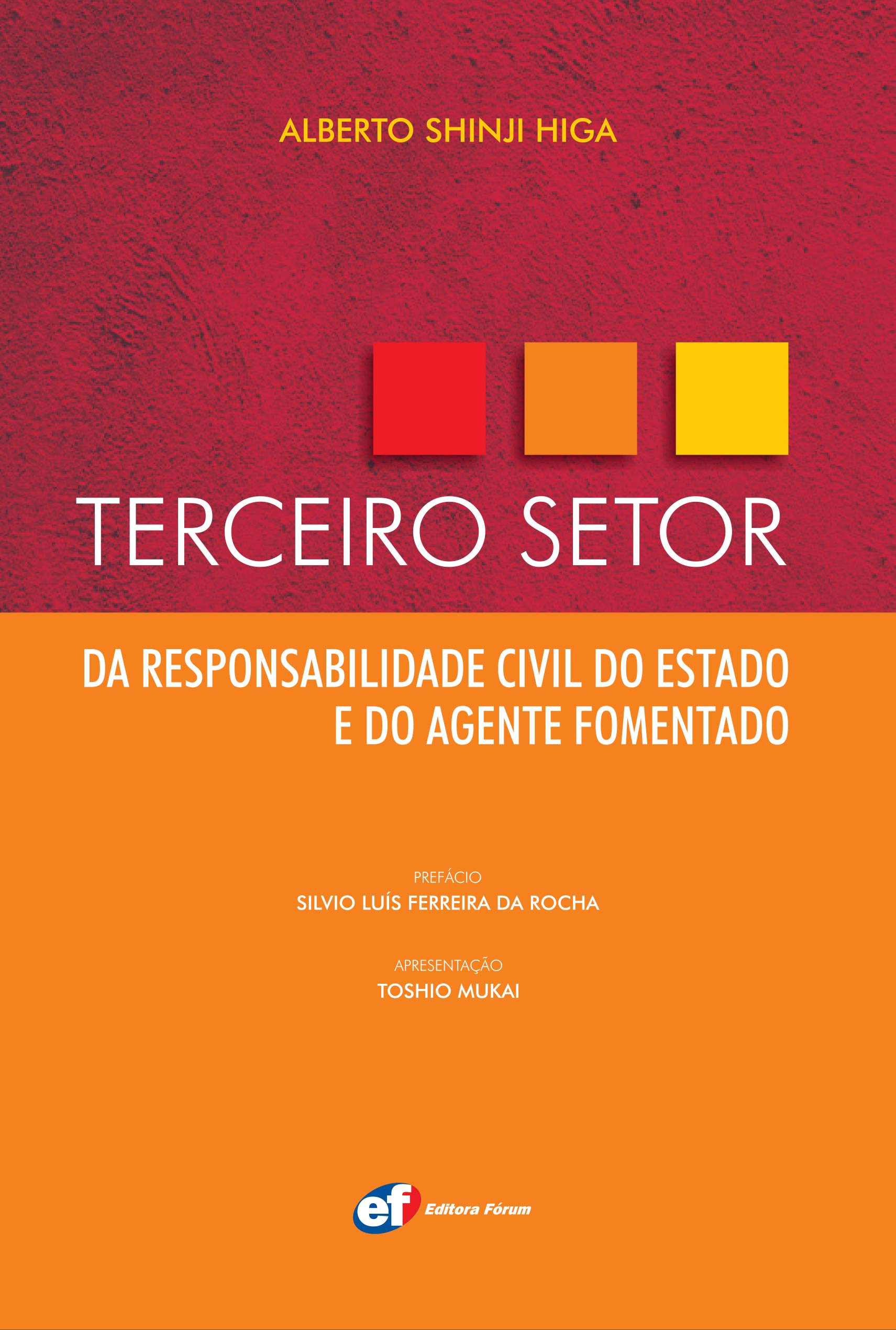 Capa de Terceiro Setor da Responsabilidade Civil do Estado e do Agente Fomentado