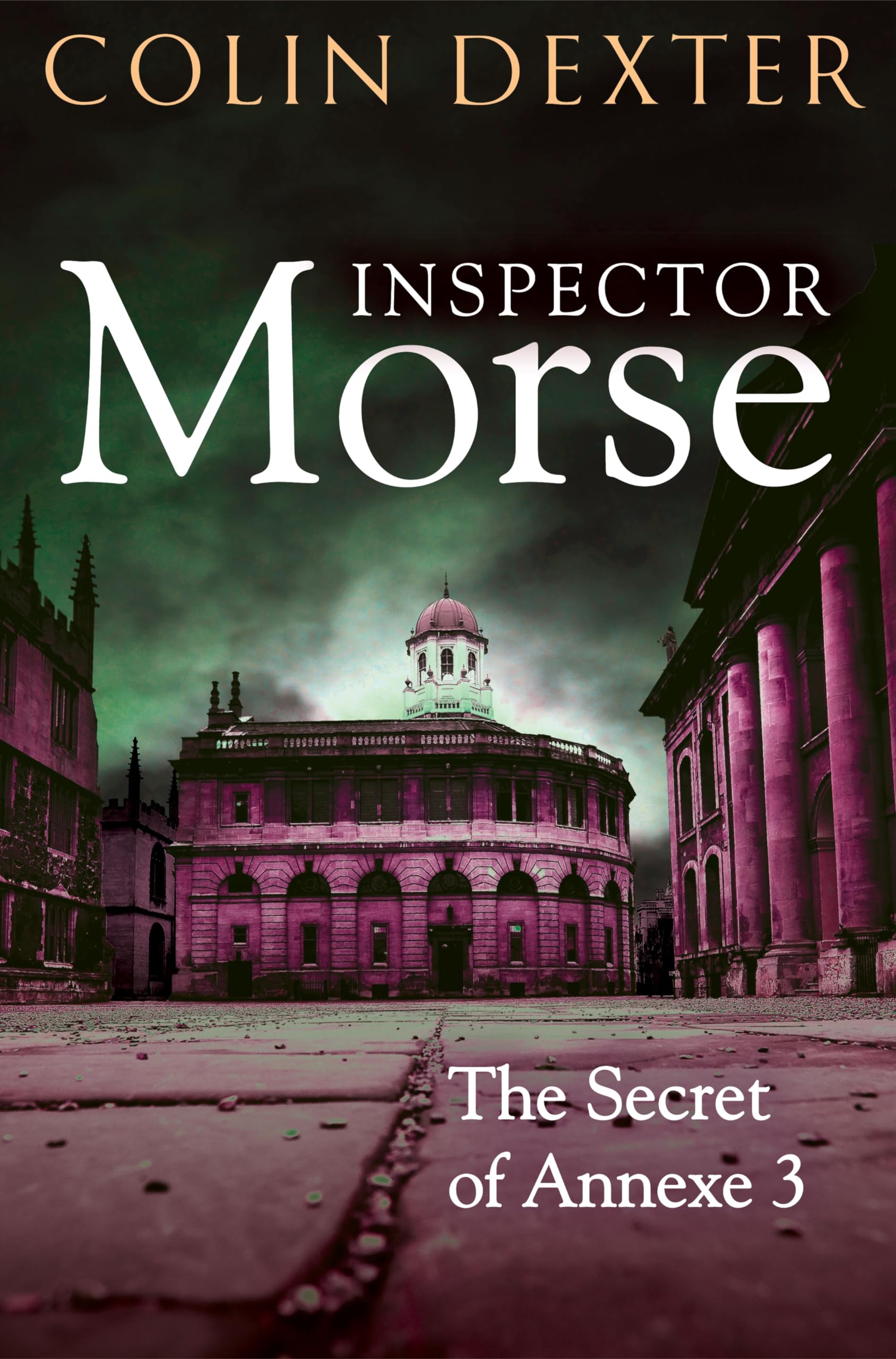 The Secret of Annexe 3 by Colin Dexter - 9781035005420