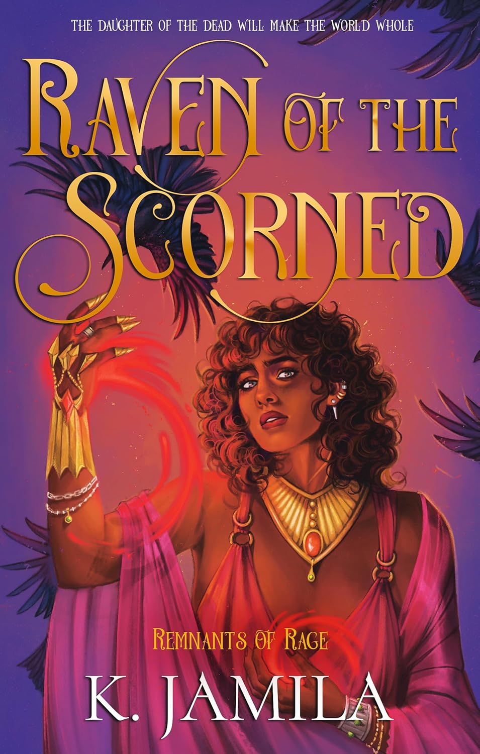 Raven of the Scorned (Remnants of Rage Book 2)      Kindle Edition