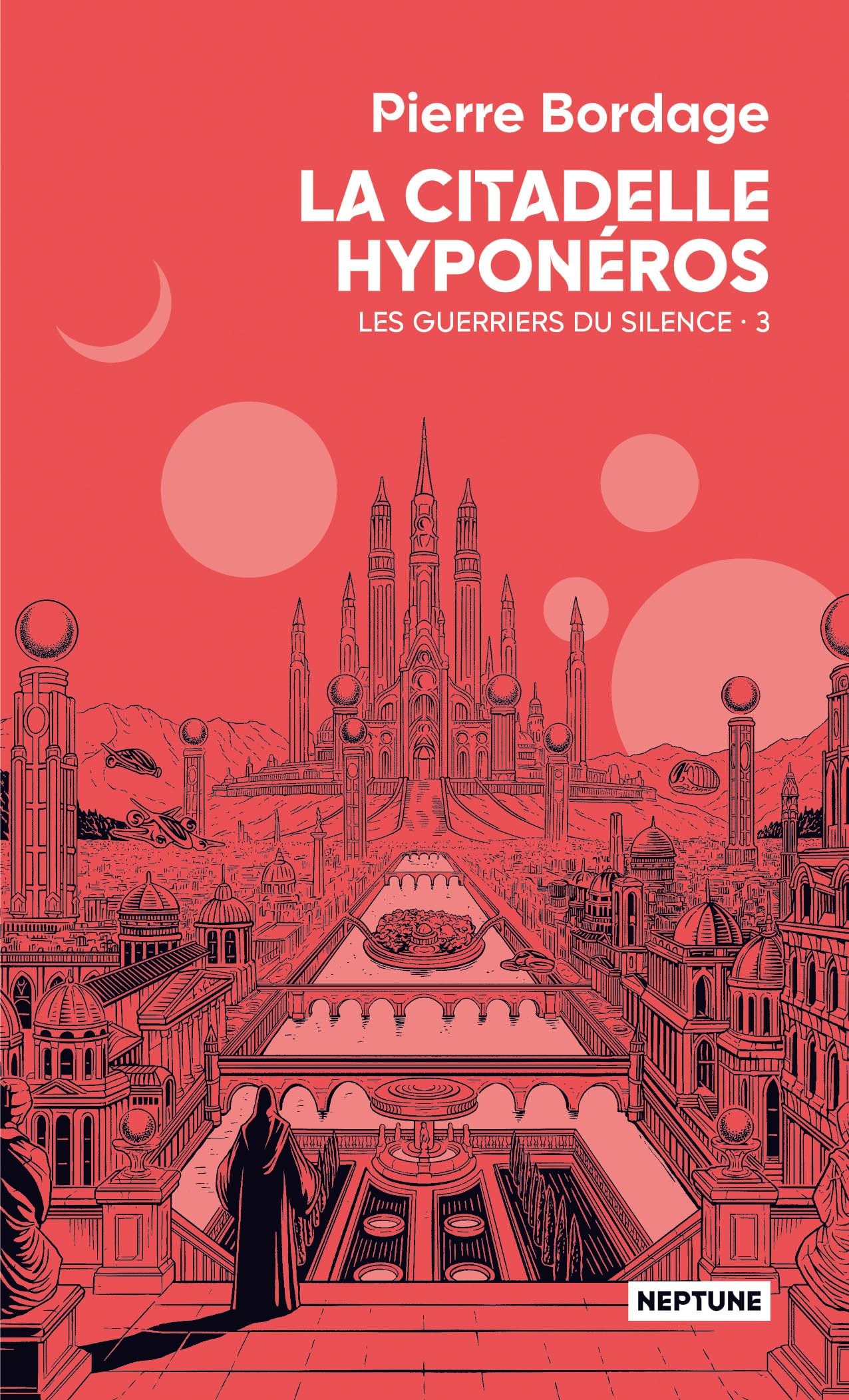 Les guerriers du silence tome 3 : La citadelle Hyponéros