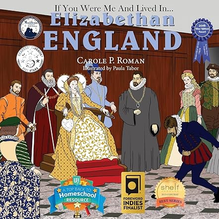 If You Were Me and Lived in... Elizabethan England