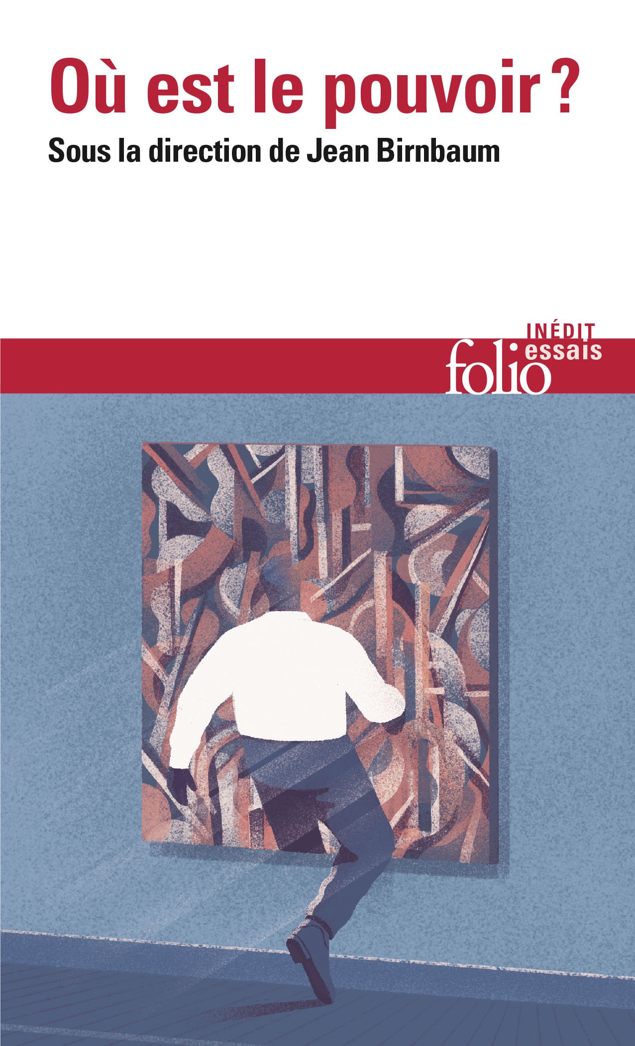 Où est le pouvoir ? (Folio essais)