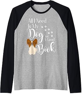 Papillon Gift Book Readers Love Dog Reading All I Need Quote Raglan Baseball Tee