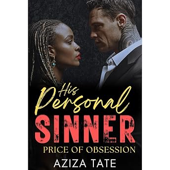 His Personal Sinner Audiobook by Aziza Tate episode artwork