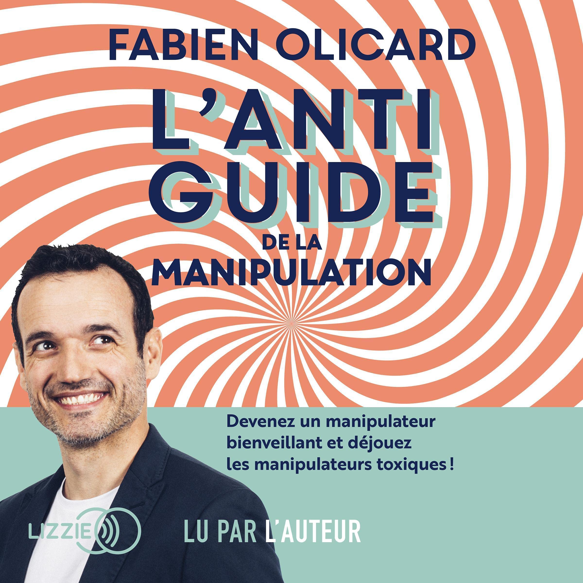 L'antiguide de la manipulation